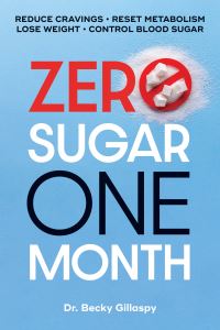 Book Cover for Zero Sugar One Month by Becky Gillaspy
