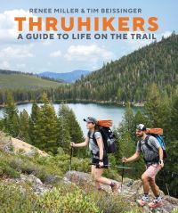 Book Cover for Thruhikers by Renee Miller, Tim Beissinger, Inc DK Publishing