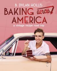 Book Cover for Baking Across America by B Dylan Hollis