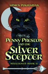 Book Cover for Penny Preston and the Silver Scepter Volume 2 by Armen Pogharian