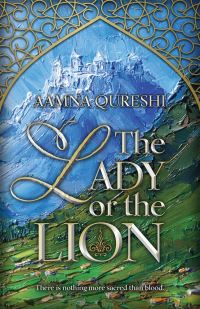 Book Cover for The Lady or the Lion Volume 1 by Aamna Qureshi