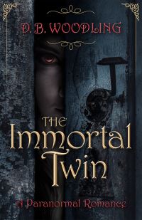 Book Cover for The Immortal Twin Volume 2 by D B Woodling