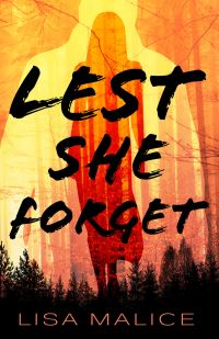 Book Cover for Lest She Forget by Lisa Malice