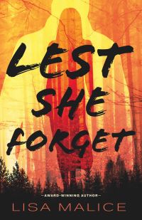 Book Cover for Lest She Forget by Lisa Malice