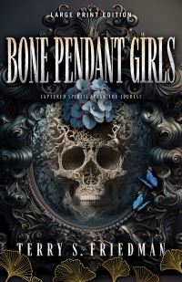 Book Cover for Bone Pendant Girls by Terry Friedman