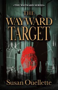 Book Cover for The Wayward Target by Susan Ouellette