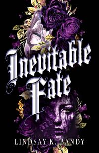 Book Cover for Inevitable Fate by Lindsay K Bandy