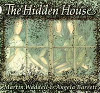 Book Cover for The Hidden House by Martin Waddell, Angela Barrett