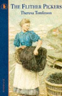 Book Cover for The Flither Pickers by Theresa Tomlinson