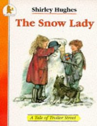 Book Cover for The Snow Lady by Shirley Hughes