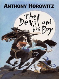 Book Cover for The Devil and His Boy by Anthony Horowitz