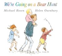 Book Cover for We're Going on a Bear Hunt by Michael Rosen
