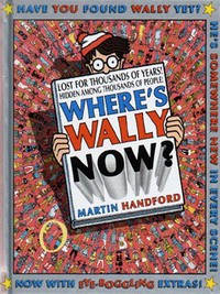 Book Cover for Where's Wally Now? by Martin Handford