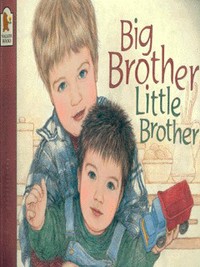 Book Cover for Big Brother, Little Brother by Penny Dale