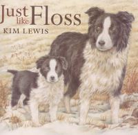 Book Cover for Just Like Floss by Kim Lewis