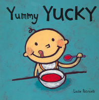 Book Cover for Yummy Yucky by Leslie Patricelli