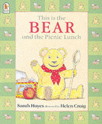 Book Cover for This Is the Bear and the Picnic Lunch by Sarah Hayes, Helen Craig