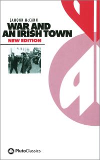 Book Cover for War and an Irish Town by Eamonn McCann