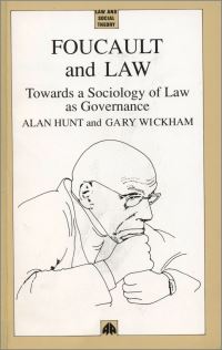 Book Cover for Foucault and Law by Alan Hunt, Gary Wickham