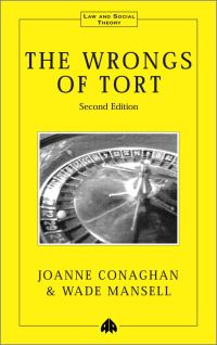 Book Cover for The Wrongs of Tort by Joanne Conaghan, Wade Mansell