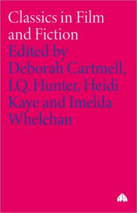 Book Cover for Classics in Film and Fiction by Deborah Cartmell