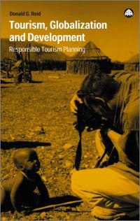 Book Cover for Tourism, Globalization, and Development by Donald G Reid