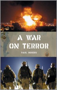 Book Cover for A War on Terror by Paul Rogers