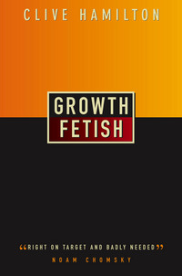 Book Cover for Growth Fetish by Clive Hamilton