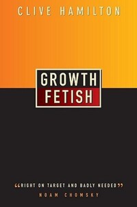Book Cover for Growth Fetish by Clive Hamilton