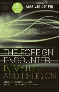 Book Cover for The Foreign Encounter in Myth and Religion by Kees van der Pijl