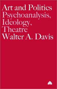 Book Cover for Art and Politics by Walter A Davis