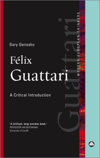 Book Cover for Félix Guattari by Gary Genosko