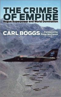 Book Cover for The Crimes of Empire by Carl Boggs