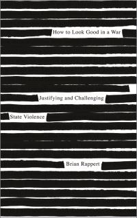 Book Cover for How to Look Good in a War by Brian Rappert