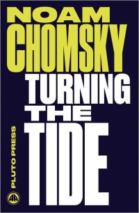Book Cover for Turning the Tide by Noam Chomsky
