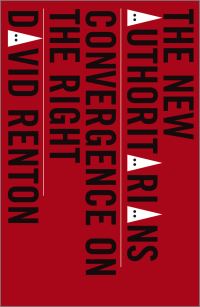Book Cover for The New Authoritarians by Dave Renton