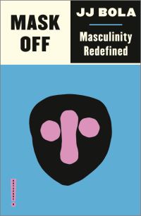 Book Cover for Mask Off by J J Bola
