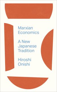 Book Cover for Marxian Economics by Hiroshi Onishi