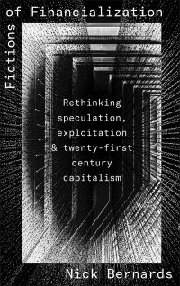 Book Cover for Fictions of Financialization by Nick Bernards