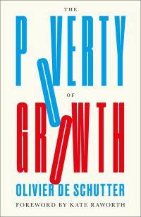 Book Cover for The Poverty of Growth by Olivier de Schutter