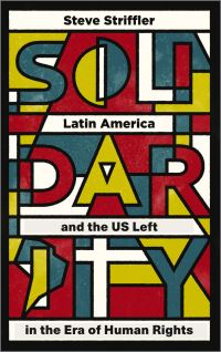 Book Cover for Solidarity by Steve Striffler