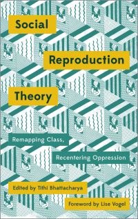 Book Cover for Social Reproduction Theory by Tithi Bhattacharya