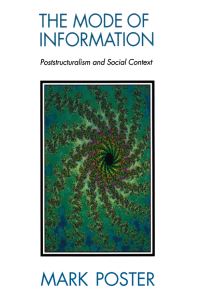 Book Cover for The Mode of Information by Mark Poster