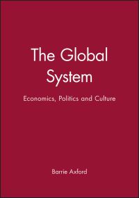 Book Cover for The Global System by Barrie Axford