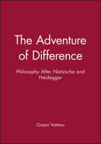Book Cover for The Adventure of Difference by Gianni Vattimo