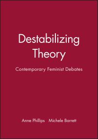 Book Cover for Destabilizing Theory by Michele Barrett