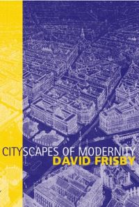 Book Cover for Cityscapes of Modernity by David Frisby