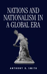 Book Cover for Nations and Nationalism in a Global Era by Anthony D Smith