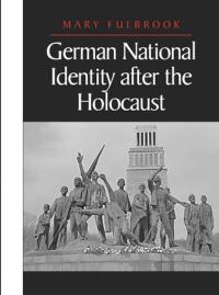 Book Cover for German National Identity After the Holocaust by Mary Fulbrook