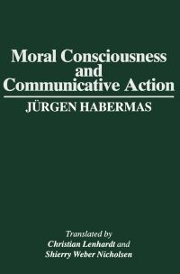 Book Cover for Moral Consciousness and Communicative Action by Jürgen Habermas